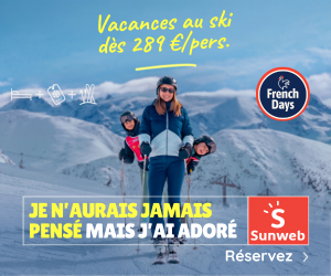 S�jours d�s 289 euros par pers/sem (Forf.+ Mat. de ski inclus)